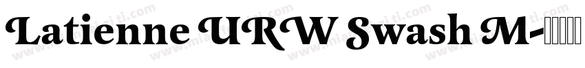 Latienne URW Swash M字体转换